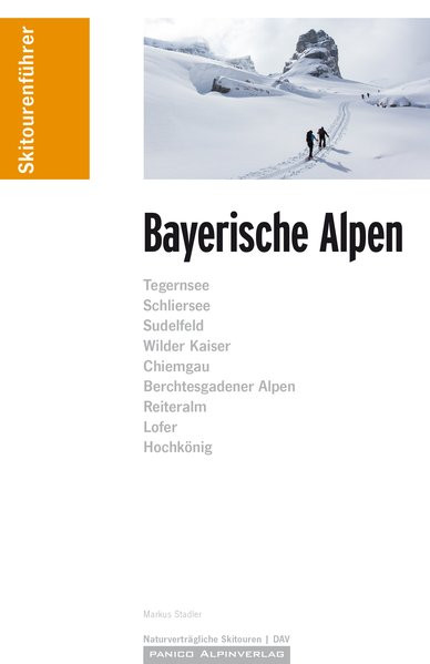 Bayerische Alpen Skitourenführer